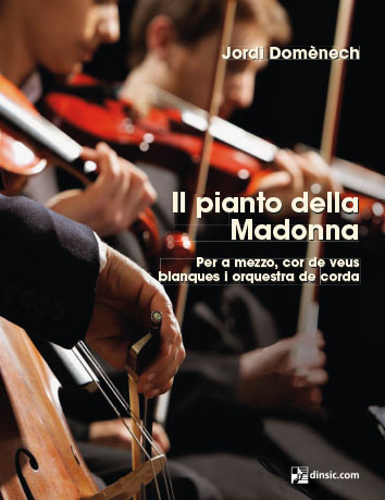 Il pianto della Madonna, per a mezzo, cor de veus blanques i orquestra de corda
