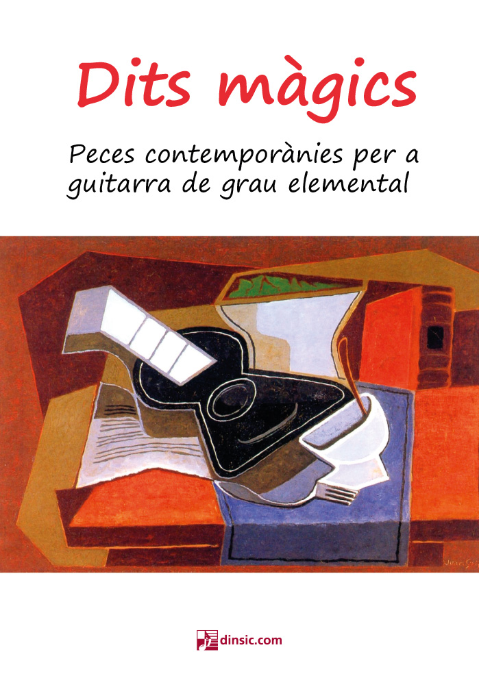 Dits màgics. Peces contemporànies per a guitarra de grau elemental