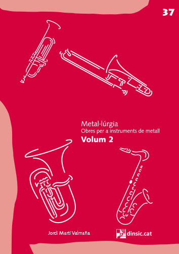 Da Camera 37. Metal·lúrgia. Obres per a instruments de metall. Volum 2