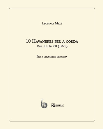 10 Havaneres per a corda Vol. II Op. 68 (1995) Partitura de butxaca